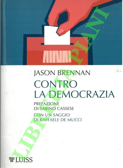 Contro la democrazia.