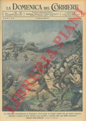 Controffensiva. Le colonne italo-tedesche in Cirenaica costringono alla resa forti …