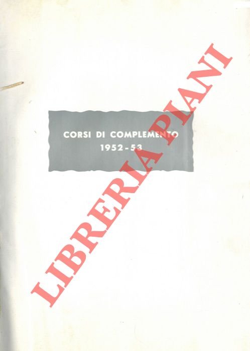 Corsi di Completamento 1952 - 1953.