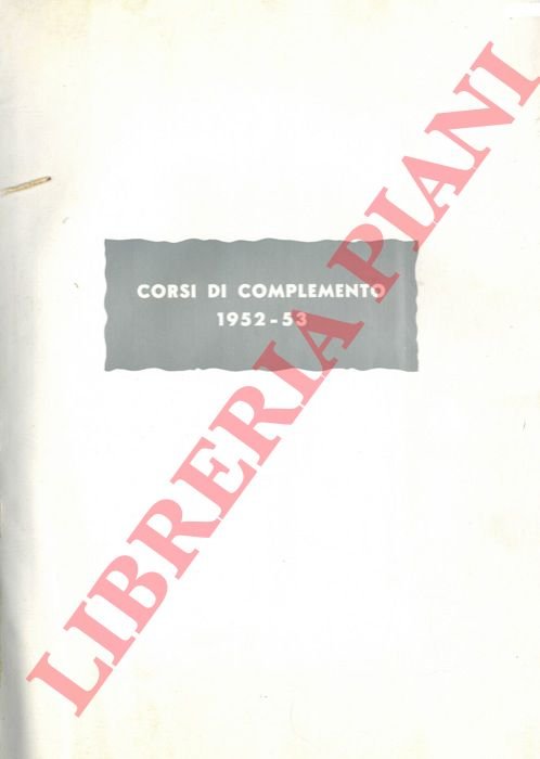 Corsi di Completamento 1952 - 1953.