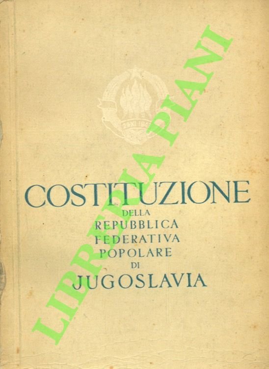 Costituzione della Repubblica Federativa Popolare di Jugoslavia.
