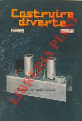 Costruire diverte. Rivista di tecnica applicata.