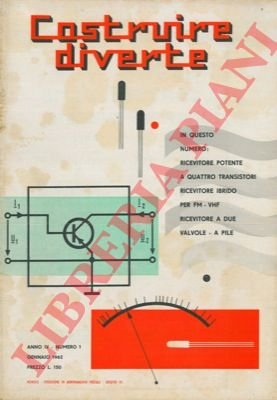 Costruire diverte. Rivista di tecnica applicata.