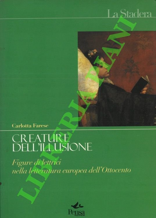Creature dell'illusione. Figure di lettrici nella letteratura europea dell'Ottocento.