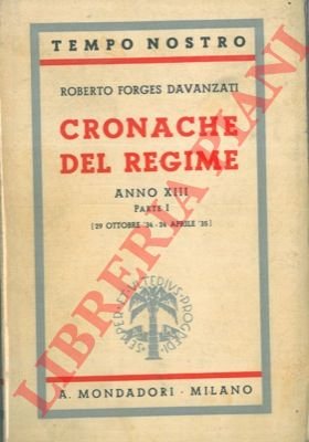 Cronache del Regime. Anno XIII. Parte I. ( 29 ottobre …