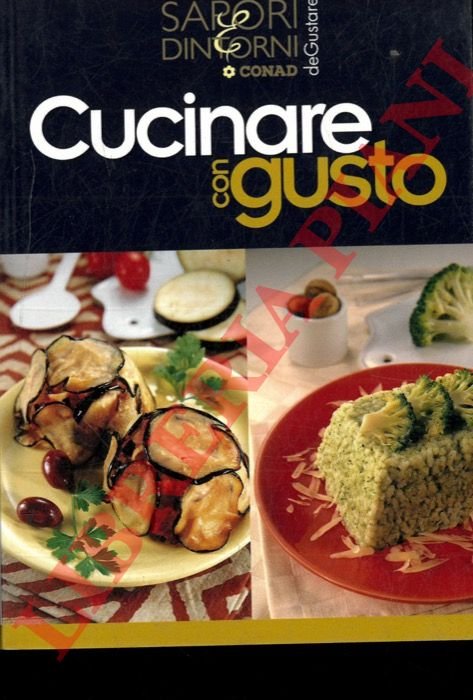 Cucinare con gusto.