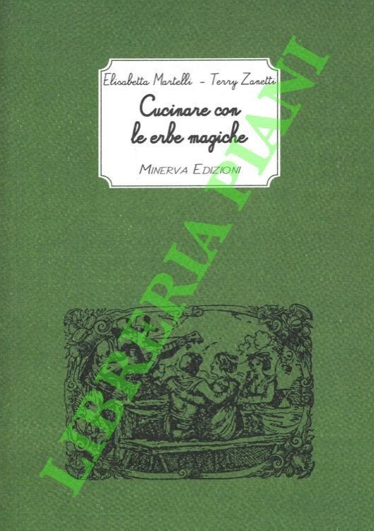 Cucinare con le erbe magiche.