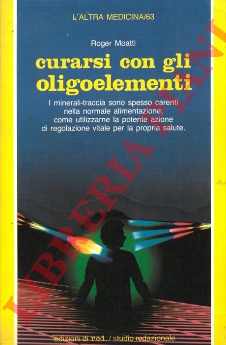 Curarsi con gli oligoelementi.