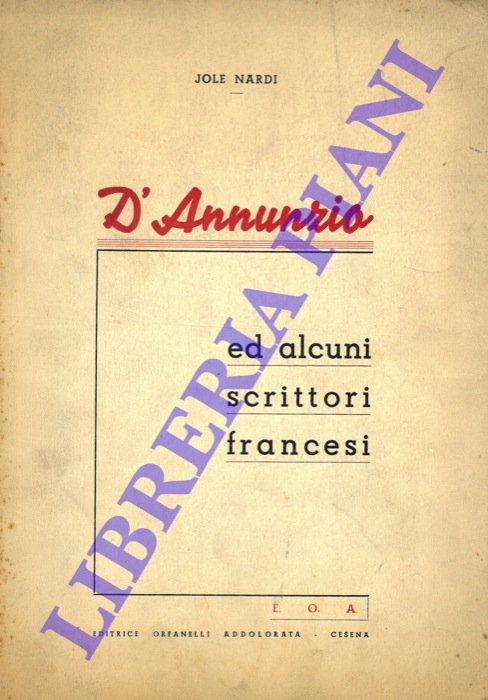 D'Annunzio ed alcuni scrittori francesi.