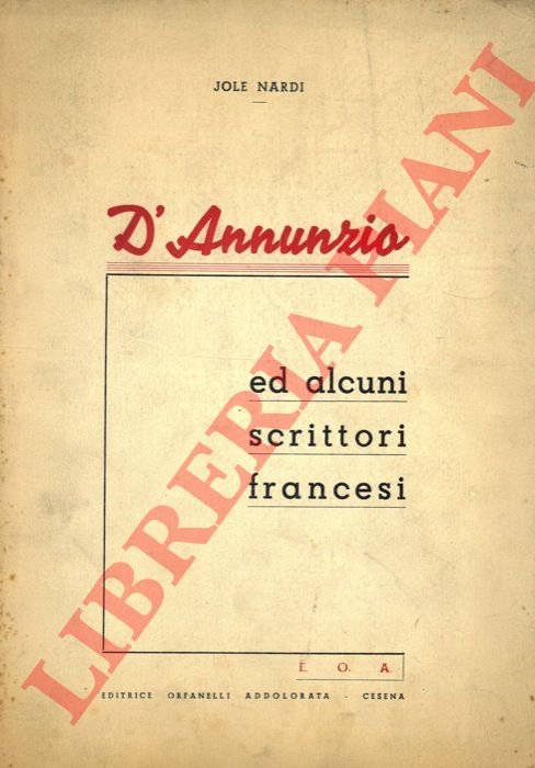 D'Annunzio ed alcuni scrittori francesi.