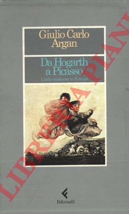 Da Hogarth a Picasso. L'arte moderna in Europa.