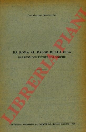 Da Roma al Passo della Cisa. Impressioni fitofenologiche.