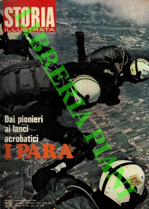 Dai pionieri ai lanci acrobatici. I parà.