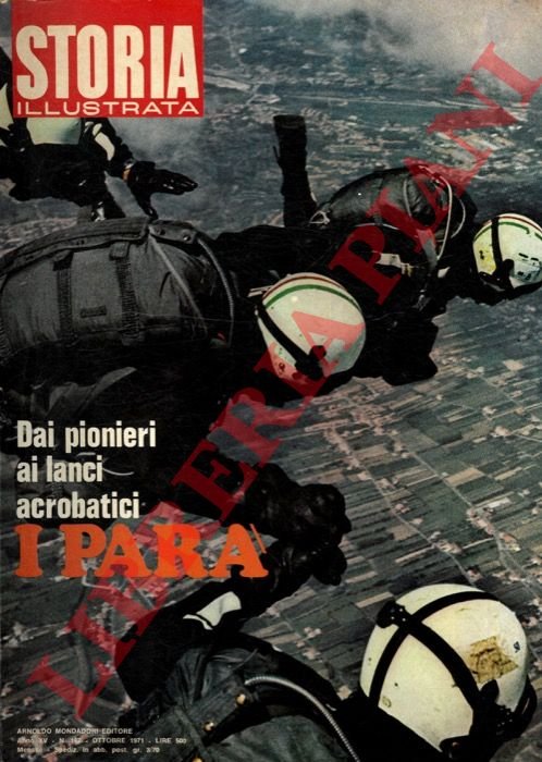 Dai pionieri ai lanci acrobatici. I parà.