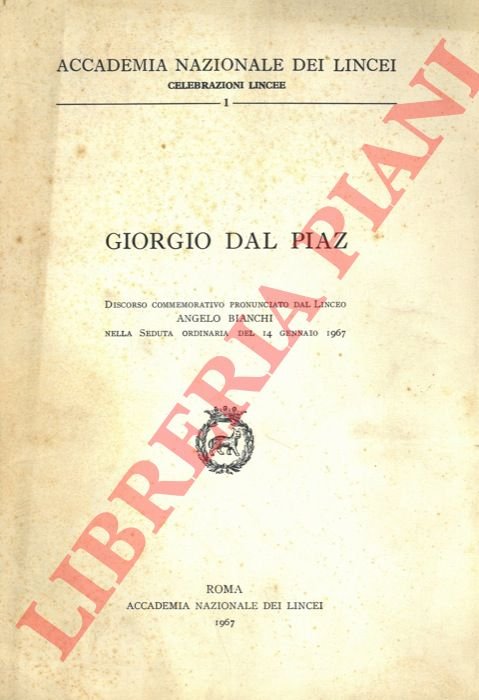 Dal Piaz Giorgio. Commemorazione tenuta .