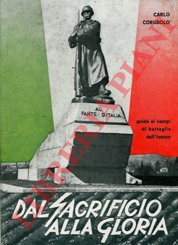 Dal sacrificio alla gloria. Quinta edizione.