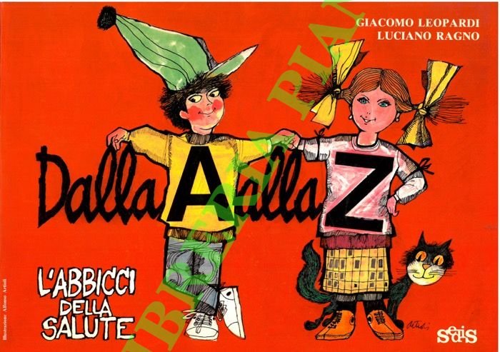 Dalla A alla Zeta. L'Abbicci della salute.