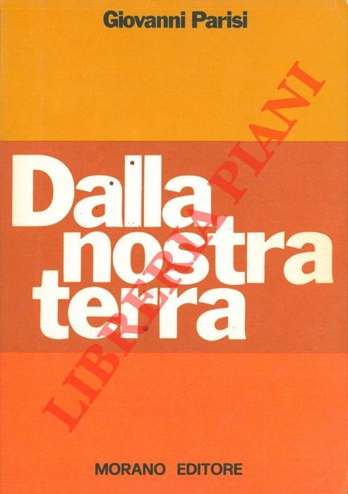 Dalla nostra terra.