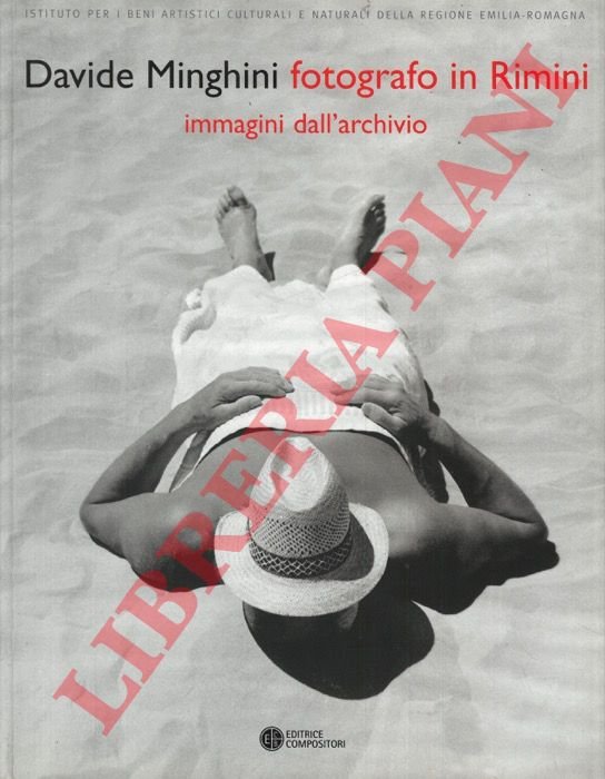 Davide Minghini. Fotografo in Rimini: immagini dall'archivio.