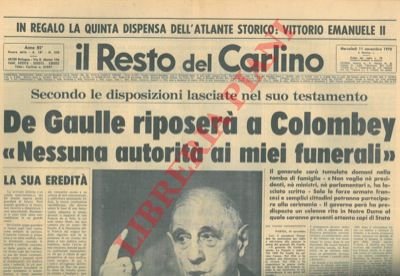 De Gaulle riposerà a Colombey. "Nessuna autorità ai miei funerali".
