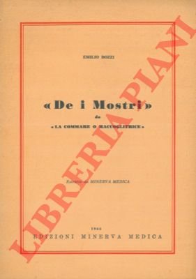 "De i Mostri" da "La commare o raccoglitrice".