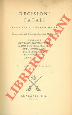 Decisioni fatali.