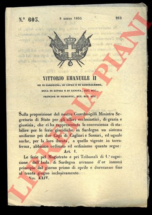 Decreto che approva le ferie pel Magistrato e pei Tribunali …