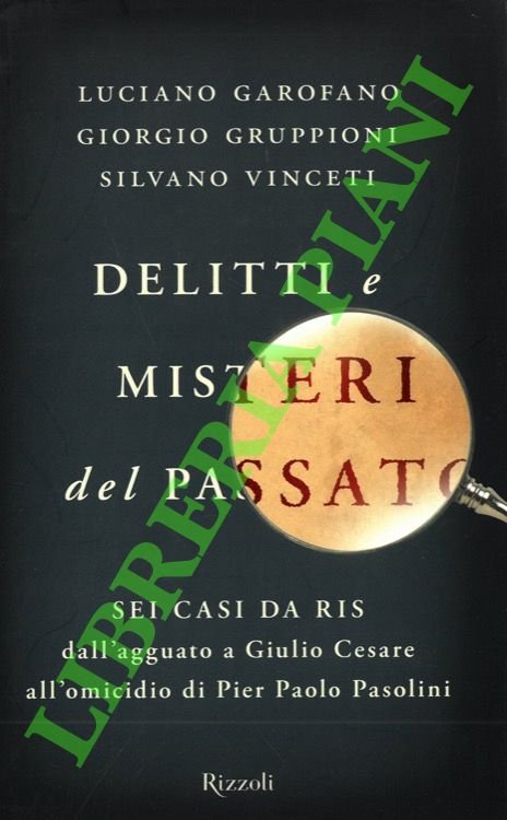 Delitti e misteri del passato.