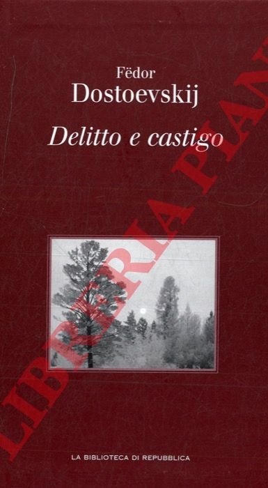 Delitto e castigo. Romanzo in sei parti e un epilogo. | Immagine Gallery 3