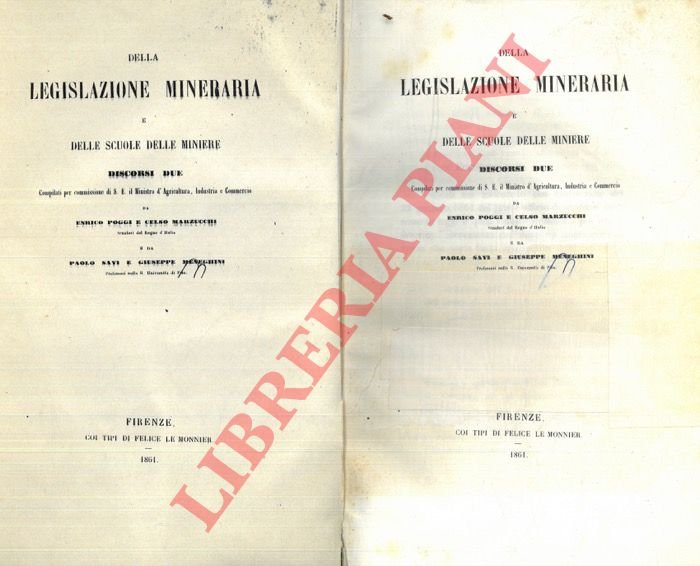 Della legislazione mineraria e delle scuole delle miniere. Discorsi due.