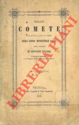 Delle comete ed in particolare di quelle che attendesi nell'anno …