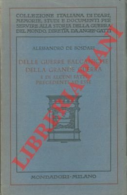 Delle guerre balcaniche della grande guerra e di alcuni fatti …