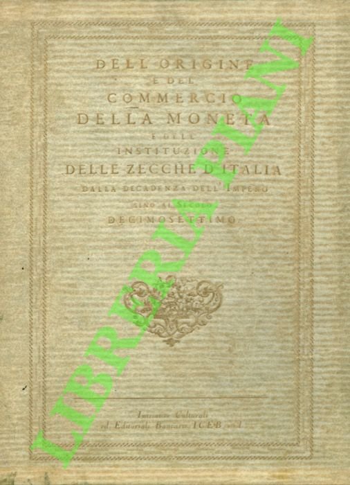 Delle monete in senso pratico, e morale. Ragionamento diviso in …