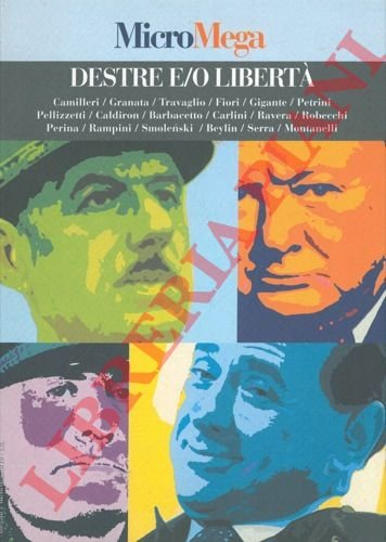 Destre e/o libertà. MicroMega.