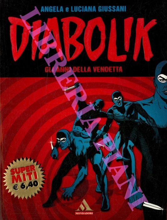 Diabolik. Gli anni della vendetta.