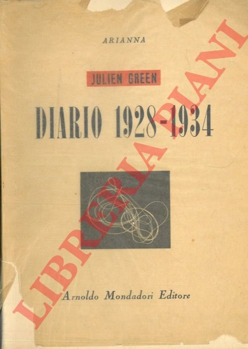 Diario 1928-1934. Traduzione e prefazione di Libero de Libero.