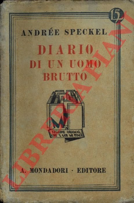 Diario di un uomo brutto.