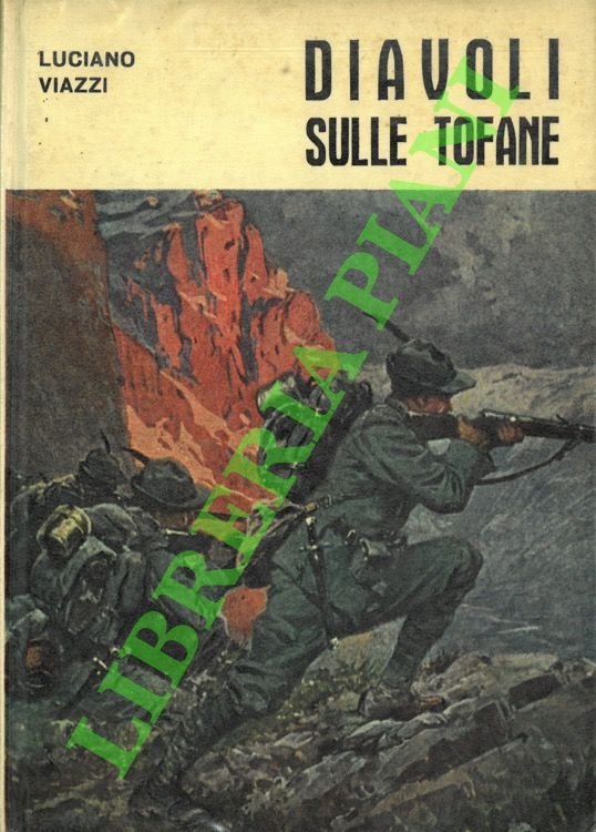 Diavoli sulle Tofane. 1915 - 1917.