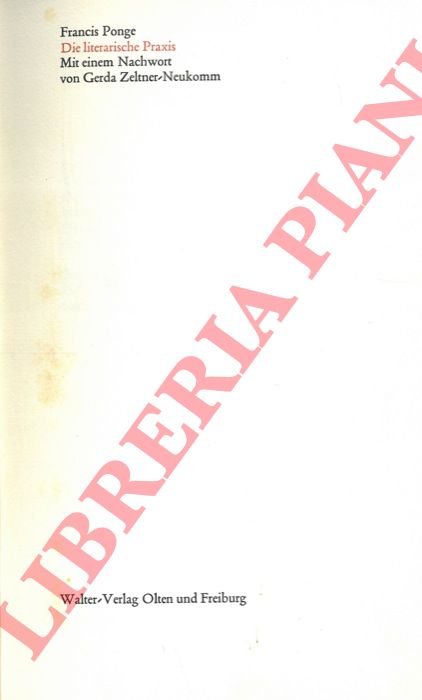 Die literarische Praxis.
