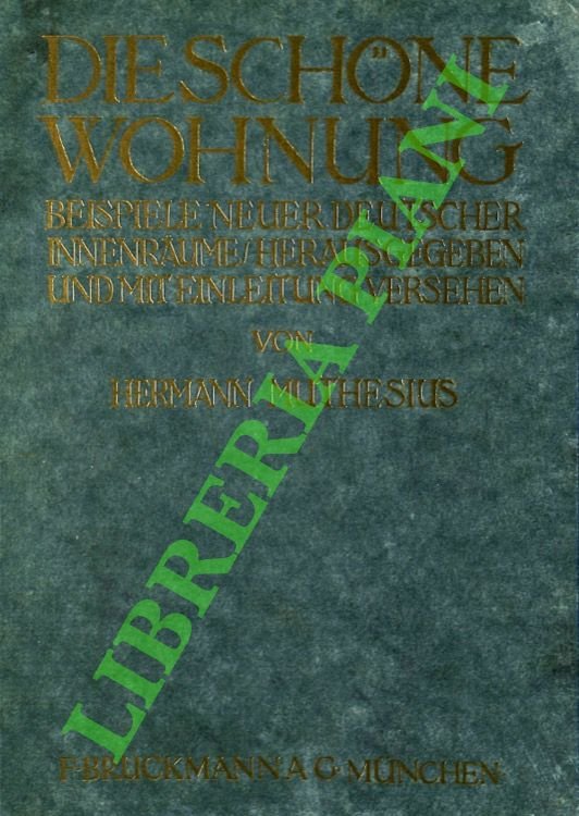 Die schöne Wohnung: Beispiele neuer deutscher Innenräume.