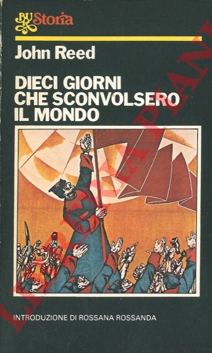Dieci giorni che sconvolsero il mondo.