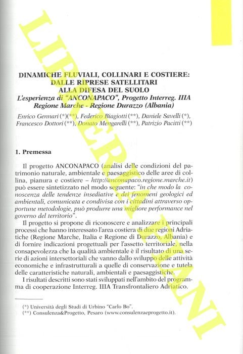 Dinamiche fluviali, collinari e costiere: dalle riprese satellitari alla difesa …