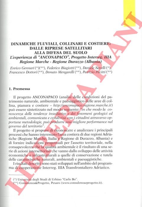 Dinamiche fluviali, collinari e costiere: dalle riprese satellitari alla difesa …