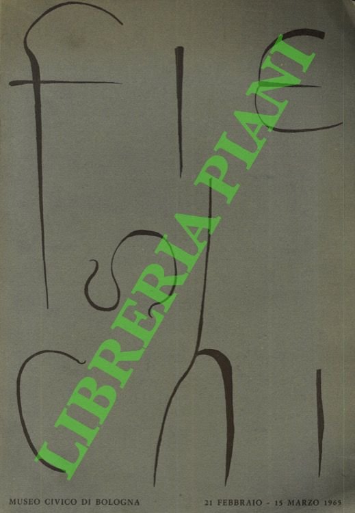 Dipinti di Giannetto Fieschi dal 1947 al 1964.
