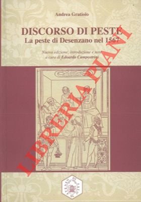 Discorso di Peste. La peste di Desenzano nel 1567.