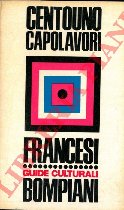 Dizionario di centouno capolavori della letteratura francese.