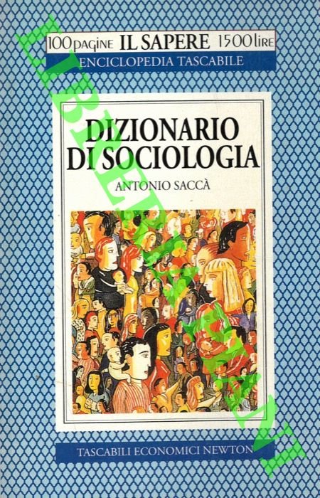 Dizionario di sociologia.