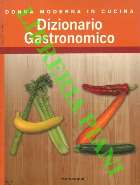 Dizionario gastronomico.