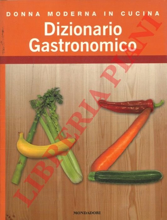 Dizionario gastronomico.