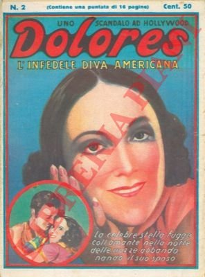 Dolores. L'infedele diva americana.